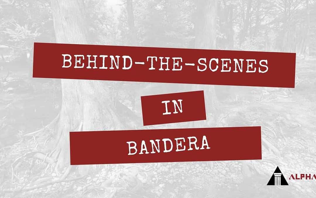 Behind-the-Scenes in Bandera