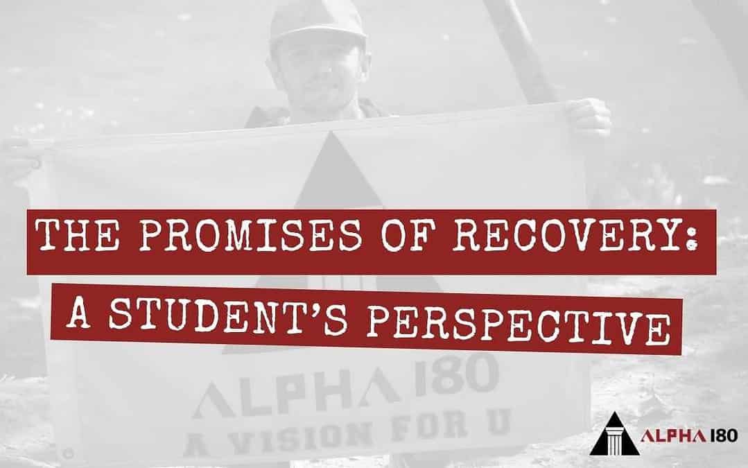 The Promises of Recovery: A Student’s Perspective